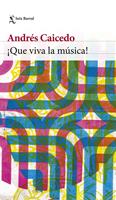   ¡Que viva la música!