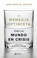   Un mensaje optimista para un mundo en crisis