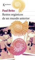   Restos orgánicos de un mundo anterior