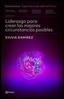   Liderazgo para crear las mejores circunstancias posibles
