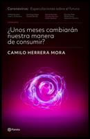 ¿Unos meses cambiarán nuestra manera de consumir?
