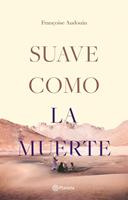   Suave como la muerte