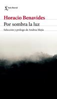   Por sombra la luz