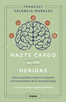   Hazte cargo de tus heridas