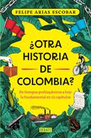   &iquest;Otra historia de Colombia?
