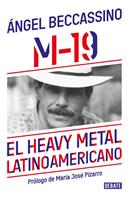   M-19 El heavy metal latinoamericano