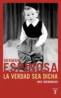   La verdad sea dicha