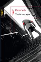   Todo ese ayer