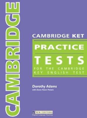 Cambridge ket practice tests. Student's book. - Dorothy Adams - Libro New Editions 2006 | Libraccio.it