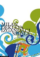   Izganjalci smisla