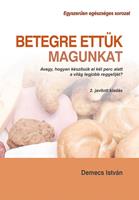   Betegre ett&uuml;k magungat