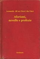 Aforismi, novelle e profezie