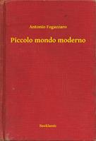   Piccolo mondo moderno