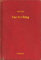   Tao Te Ching