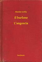   Il burlone - L'angoscia