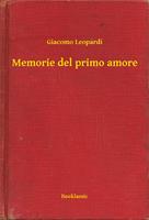   Memorie del primo amore
