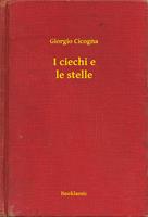   I ciechi e le stelle