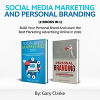   Social Media Marketing and Personal Branding 2 books in 1