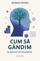   Cum sa gandim