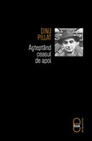   Asteptand ceasul de apoi