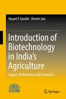   Introduction of Biotechnology in India’s Agriculture