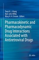   Pharmacokinetic and Pharmacodynamic Drug Interactions Associated with Antiretroviral Drugs
