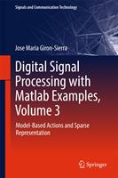  Digital Signal Processing with Matlab Examples, Volume 3