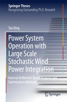   Power System Operation with Large Scale Stochastic Wind Power Integration