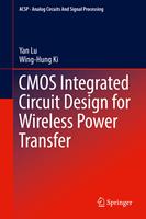   CMOS Integrated Circuit Design for Wireless Power Transfer