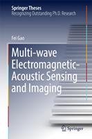   Multi-wave Electromagnetic-Acoustic Sensing and Imaging