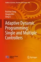 Adaptive Dynamic Programming: Single and Multiple Controllers