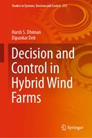   Decision and Control in Hybrid Wind Farms