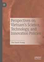 Perspectives on Vietnam’s Science, Technology, and Innovation Policies
