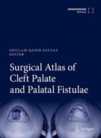   Surgical Atlas of Cleft Palate and Palatal Fistulae