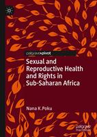 Sexual and Reproductive Health and Rights in Sub-Saharan Africa