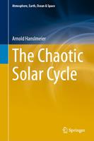   The Chaotic Solar Cycle
