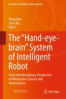 The “Hand-eye-brain” System of Intelligent Robot