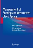   Management of Snoring and Obstructive Sleep Apnea
