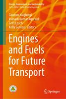   Engines and Fuels for Future Transport