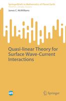   Quasi-linear Theory for Surface Wave-Current Interactions