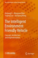   The Intelligent Environment Friendly Vehicle