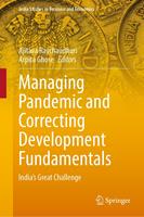   Managing Pandemic and Correcting Development Fundamentals