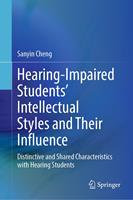   Hearing-Impaired Students&rsquo; Intellectual Styles and Their Influence