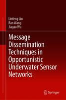 Message Dissemination Techniques in Opportunistic Underwater Sensor Networks