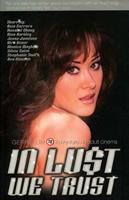   In Lust We Trust