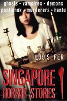   Singapore Horror Stories