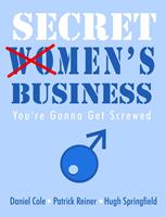   Secret Men's Business