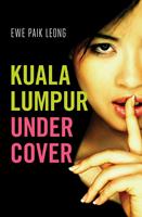   Kuala Lumpur Undercover