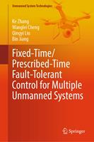   Fixed-Time/Prescribed-Time Fault-Tolerant Control for Multiple Unmanned Systems