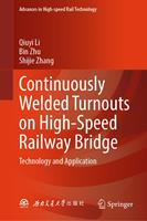   Continuously Welded Turnouts on High-Speed Railway Bridge